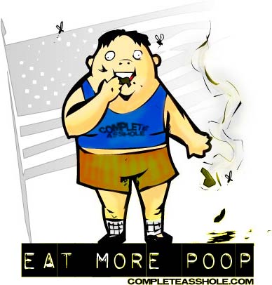 EAT MORE POOP